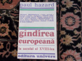 Paul Hazard - Gindirea europeana in sec. al XVIII-lea