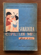 SANATATEA COPILULUI MIC SUB 3 ANI, Editura Medicala 1961 foto