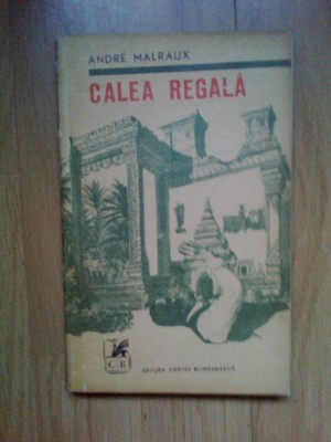 e3 Calea regala - Andre Malraux foto
