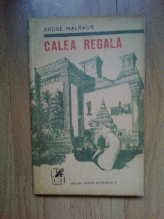 e3 Calea regala - Andre Malraux