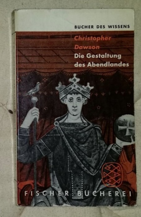 Die Gestaltung des Abendlandes / Christopher Dawson