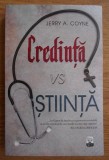Jerry A. Coyne - Credinta vs stiinta, 2016