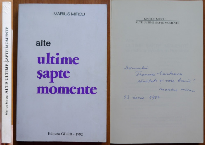 Marius Mircu ( Israel Marcus ), Alte ultime 7 momente din istoria evreilor din Romania, Tel Aviv, 1992, editia 1 cu autograf, tiraj 101 exemplare