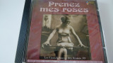 Prenez mes roses -cd -769