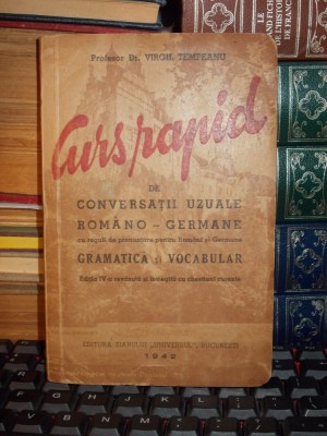 VIRGIL TEMPEANU - CURS RAPID DE CONVERSATII UZUALE ROMANO-GERMANE , 1942 foto