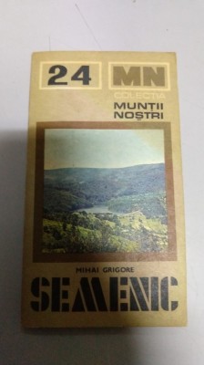 Muntii nostri - Muntii Semenic - nr.24 foto