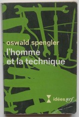 L'homme et la technique / Oswald Spengler
