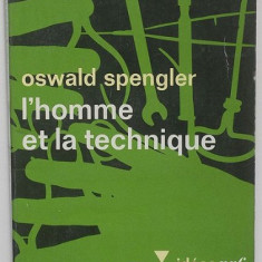 L'homme et la technique / Oswald Spengler