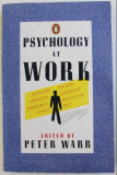 Psychology at work /​ edited by Peter Warr