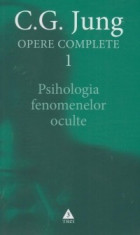 Psihologia fenomenelor oculte - Opere Complete, Vol. I - C.G. Jung foto