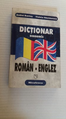 Dictionar economic Roman-Englez - Andrei Bantas, Violeta Nastasescu foto