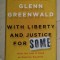 With liberty and justice for some/​ Glenn Greenwald