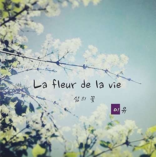 Miyu - La Fleur De La Vie ( 1 CD ) Miyu - La Fleur De La Vie ( 1 CD )