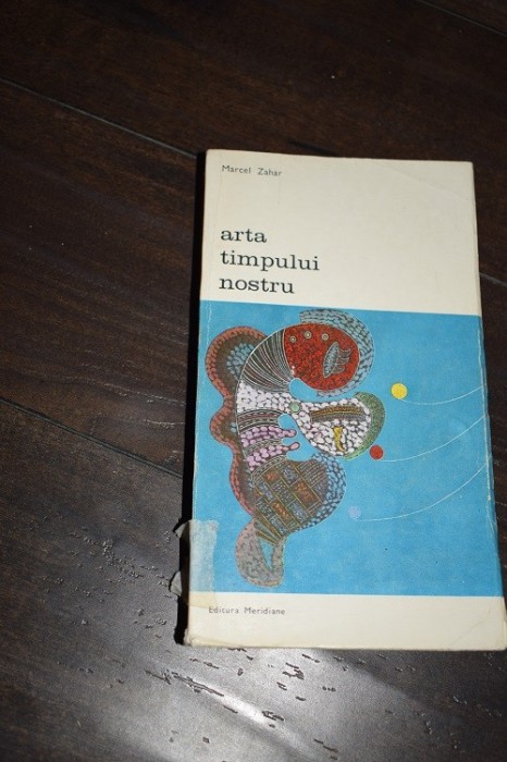 Marcel Zahar - Arta timpului nostru Ac