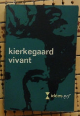 Kierkegaard vivant Culegere de studii prezentate la un colocviu Gallimard 1966 foto