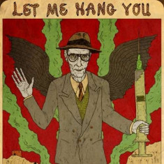 William S. Burroughs - Let Me Hang You ( 1 VINYL ) foto