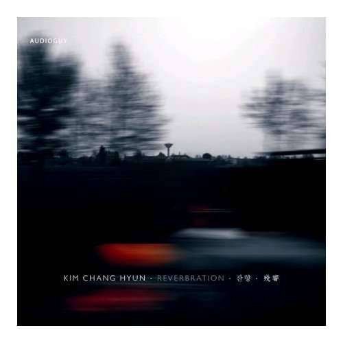 Chang Hyun Kim - Reverberation ( 1 CD ) Chang Hyun Kim - Reverberation ( 1 CD )
