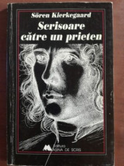 Scrisoare catre un prieten- Soren Kierkegaard foto