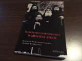 INDRUMAREA DUHOVNICEASCA IN MUNTELE ATHOS- EDITORI KALLISTOS WARE, GRAHAM SPEAKE