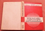Tehnologia materialelor - Stoian Leonard, Palfalvi Atilla, Vintila Nicolae, 1980, Didactica si Pedagogica