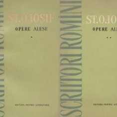 Șt. O. Iosif - Opere alese ( 2 vol. )