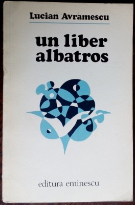 LUCIAN AVRAMESCU - UN LIBER ALBATROS (VERSURI, 1978) [coperta DUMITRU VERDES] foto