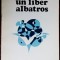 LUCIAN AVRAMESCU - UN LIBER ALBATROS (VERSURI, 1978) [coperta DUMITRU VERDES]
