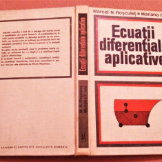Ecuatii diferentiale aplicative - Marcel N. Rosculet, Mariana Craiu