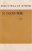 30 decembrie &#039;47 - Premise si semnificatii Stefan Lache et. al.