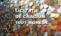 LICITATIE SARBATORILOR DE CRACIUN: 1001 MONEDE STRAINE+ ROMANESTI = DE LA 1 LEU foto