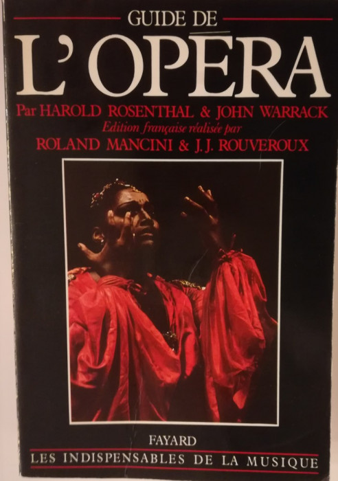 Harold Rosenthal, John Warrack - Guide de l&#039;Opera