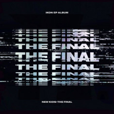 Ikon - New Kids : The Final -ep- ( 1 CD ) foto