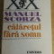 myh 71 - CALARETUL FARA SOMN - MANUEL SCORZA - EDITIE 1981