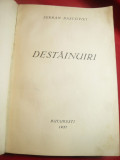 Serban Bascovici - Destainuiri - Prima Ed. 1937 Ed.Bucuresti , legata ,cartonata