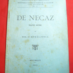 Th.D.Sperantia - De Necaz - Teatru Satesc - Prima Ed. 1900 Casa Scoalelor ,31pag