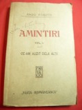 Radu Rosetti - Amintiri vol.1 Ed.Viata Romaneasca -Iasi ,interbelica ,288 pag