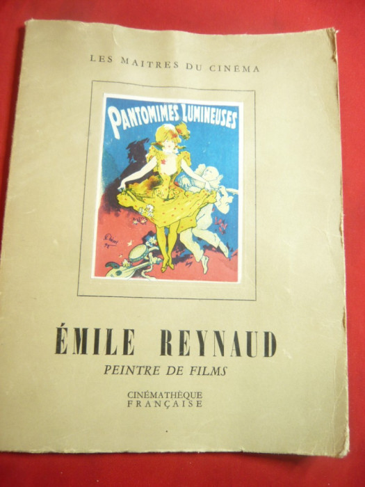 Emile Reynaud - Peintre de Films -Cinematheque Francais 1945 ,desene ,fotografii