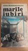 Myh 22f - MARILE IUBIRI - AUREL DRAGOS MUNTEANU - ED 1977