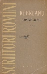 L. Rebreanu - Pădurea sp&amp;icirc;nzuraților (Opere alese vol. III ) foto