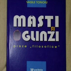 Masti si oglinzi : proze "filosofice" / Vasile Tonoiu