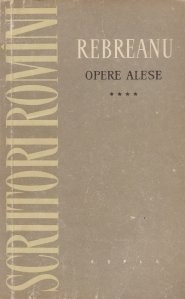 L. Rebreanu - Rascoala ( Opere alese, vol. IV ) foto