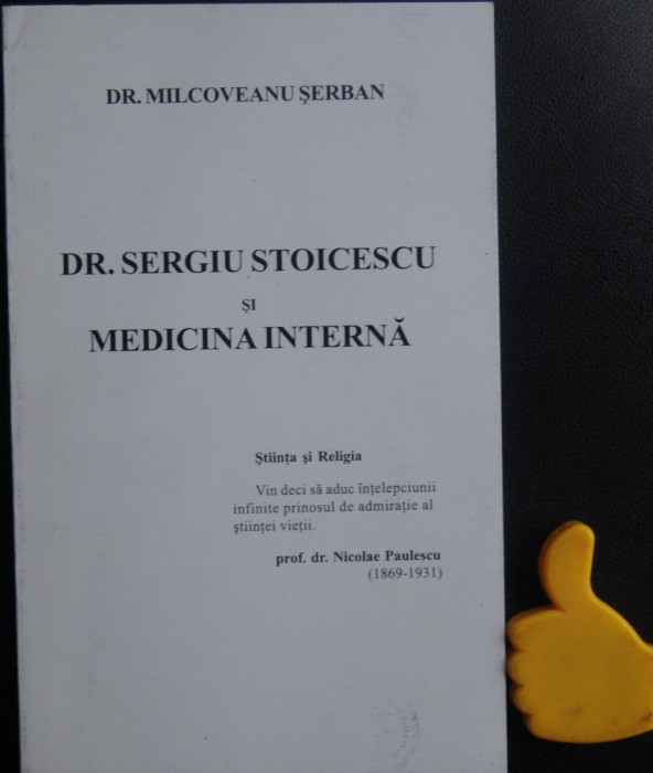 Milcoveanu Serban Dr. Sergiu Stoicescu si medicina interna