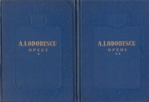 A. I. Odobescu - Opere ( 2 vol. ) foto