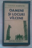 (C392) COSTEA MARINOIU - OAMENI SI LOCURI VALCENE