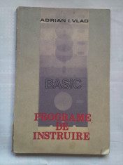 (C393) ADRIAN I. VLAD - BASIC-PROGRAME DE INSTRUIRE foto