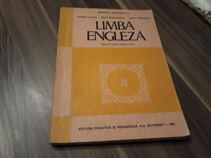 MANUAL LIMBA ENGLEZA CLASA XI CORINA COJAN EDITURA DIDACTICA 1994