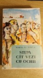 myh 49s - Nikolai Virta - Stepa cat vezi cu ochii - ed 1961