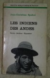 Les Indiens des Andes: Perou, Bolivie, Equateur / Jean-Christian Spahni