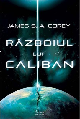 James A. Corey - Războiul lui Caliban foto