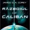 James A. Corey - Războiul lui Caliban